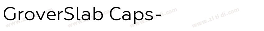 GroverSlab Caps字体转换